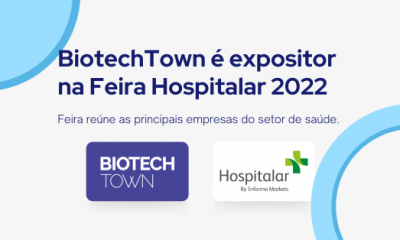 BiotechTown é expositor na Feira Hospitalar 2022